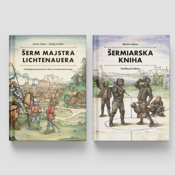 Šermiarska kniha + Šerm majstra Lichtenauera (SVK)